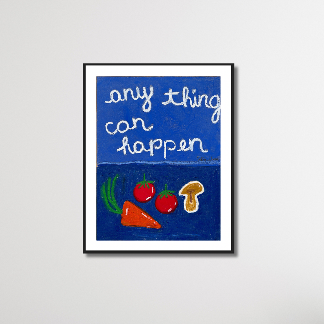 Anything can happen - print