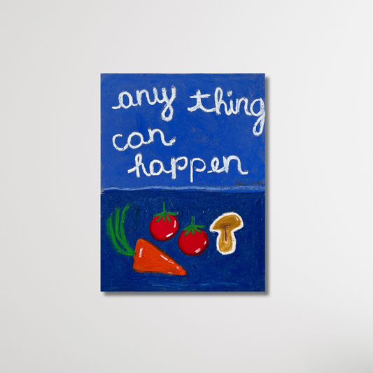 Anything can happen