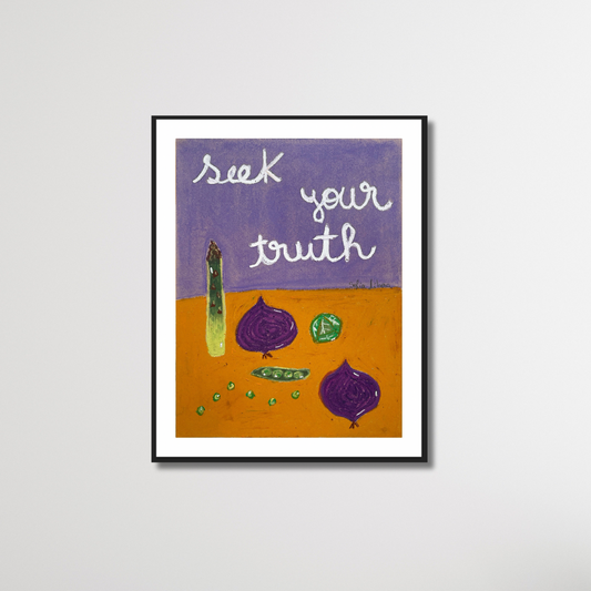 Seek your truth - print