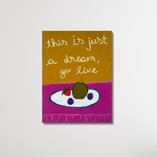 This is just a dream, go live
